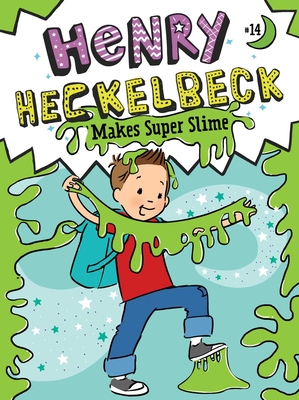 Henry Heckelbeck Makes Super Slime - Coven, Wanda