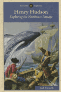 Henry Hudson: Exploring the Northwest Passage