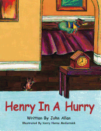 Henry in a Hurry