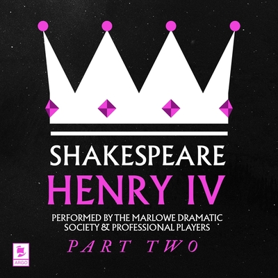 Henry IV, Pt. 2: Argo Classics - Shakespeare, William, and McKellen, Ian, Sir (Read by), and Jacobs, Anthony (Read by)