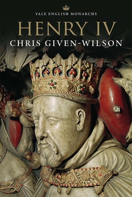 Henry IV - Given-Wilson, Chris