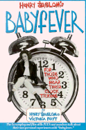 Henry Jaglom's Babyfever for Those Who Hear Their Clock Ticking