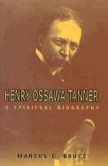Henry Ossawa Tanner: A Spiritual Biography