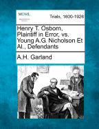 Henry T. Osborn, Plaintiff in Error, vs. Young A.G. Nicholson et al., Defendants
