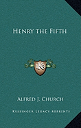 Henry the Fifth