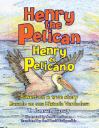 Henry the Pelican