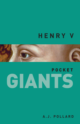 Henry V: Pocket Giants - Pollard, A J