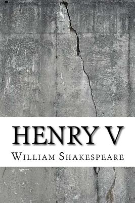 Henry V - Shakespeare, William