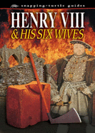 Henry VIII: And His Six Wives - Guy, John