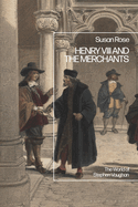 Henry VIII and the Merchants: The World of Stephen Vaughan