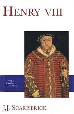 Henry VIII - Scarisbrick, J. J.