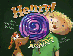 Henry! You're Hungry Again?