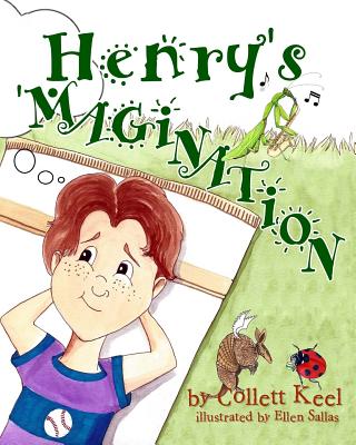 Henry's 'Magination - Keel, Collett