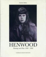 Henwood: Paintings and Films 1988-2008