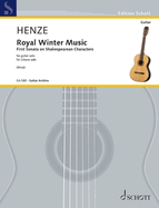 Henze: Royal Winter Music - First Sonata on Shakespearean Characters Solo Guitar