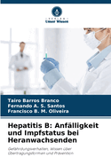 Hepatitis B: Anf?lligkeit und Impfstatus bei Heranwachsenden