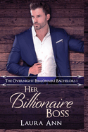 Her Billionaire Boss