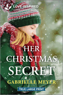 Her Christmas Secret: An Uplifting Inspirational Romance