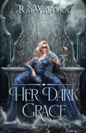 Her Dark Grace