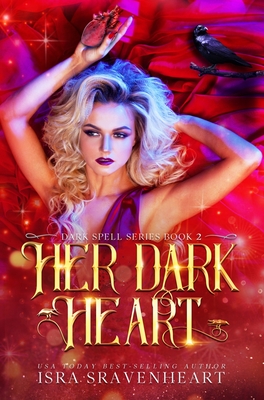 Her Dark Heart - Freeman, Jody (Editor), and Sravenheart, Isra