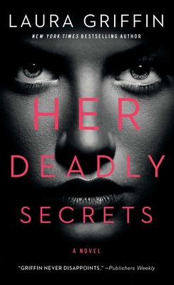 Her Deadly Secrets - Griffin, Laura