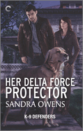 Her Delta Force Protector: A Thrilling Romantic Suspense Novel