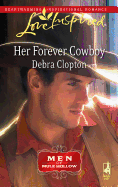 Her Forever Cowboy: Men of Mule Hollow