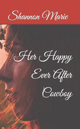 Her Happy Ever After Cowboy