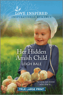 Her Hidden Amish Child: An Uplifting Inspirational Romance