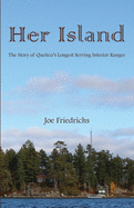 Her Island: The Story of Quetico's Longest Serving Interior Ranger