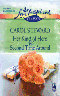 Her Kind of Hero and Second Time Around: An Anthology