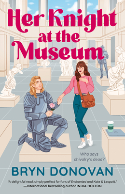 Her Knight at the Museum - Donovan, Bryn