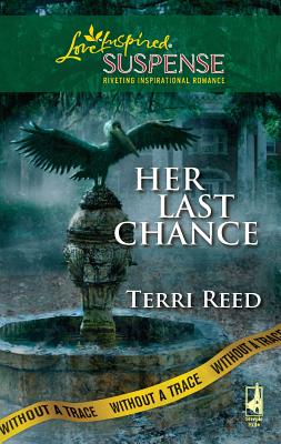 Her Last Chance - Reed, Terri