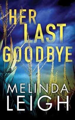 Her Last Goodbye - Leigh, Melinda