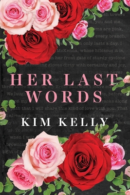Her Last Words - Kelly, Kim