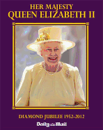 Her Majesty Queen Elizabeth...The Diamond Jubilee