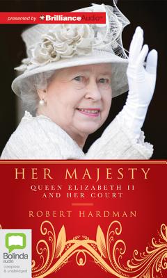 Her Majesty - Hardman, Robert (Read by)