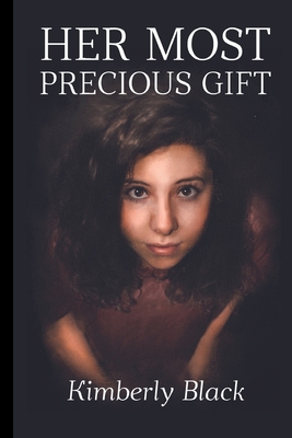 Her Most Precious Gift - Black, Kimberly