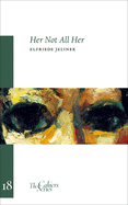 Her Not All Her: The Cahier Series 18
