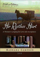 Her Restless Heart - Women's Bible Study DVD: A Woman's Longing for Love and Acceptance