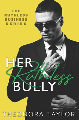 Her Ruthless Bully: 50 Loving States, Alabama - Taylor, Theodora