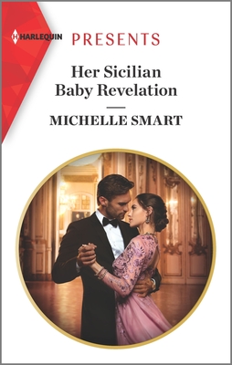 Her Sicilian Baby Revelation - Smart, Michelle