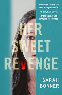 Her Sweet Revenge - Bonner, Sarah