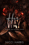 Her Way: A Butcher Brother Second Chance Romance
