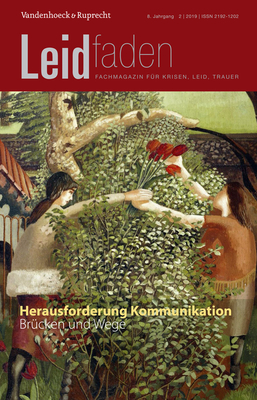 Herausforderung Kommunikation - Brucken Und Wege: Leidfaden 2019, Heft 2 - Brathuhn, Sylvia (Editor), and Burgi, Dorothee (Editor), and Schulz Von Thun, Friedemann (Contributions by)