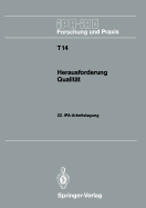 Herausforderung Qualitt: 22. Ipa-Arbeitstagung 14. Und 15. November 1989 in Stuttgart