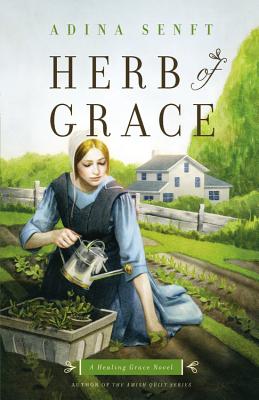 Herb of Grace - Senft, Adina