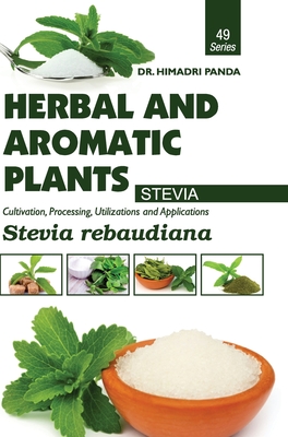 HERBAL AND AROMATIC PLANTS - 49. Stevia rebaudiana (Stevia) - Panda, Himadri