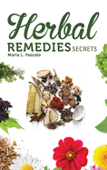 Herbal Remedy Secrets