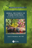 Herbal Treatment of Major Depression: Scientific Basis and Practical Use